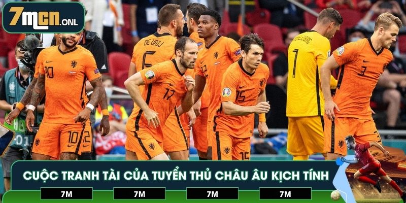 Cuộc tranh tài của tuyển thủ châu Âu siêu kịch tính